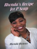 Rhonda's Recipe for P Soup (eBook, ePUB)