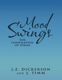 Mood Swings: The Compilation of Poems (eBook, ePUB)