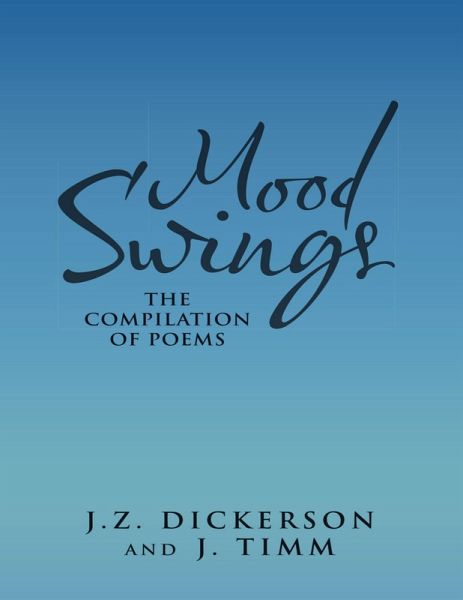 Mood Swings: The Compilation of Poems (eBook, ePUB)