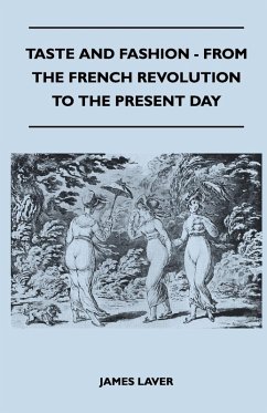 Cover Taste and Fashion - From the French Revolution to the Present Day (eBook, ePUB)