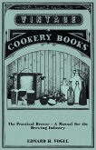 The Practical Brewer - A Manual for the Brewing Industry (eBook, ePUB)
