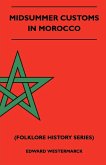 Midsummer Customs in Morocco (Folklore History Series) (eBook, ePUB)