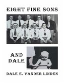 Eight Fine Sons-and Dale (eBook, ePUB)