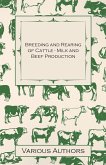 Breeding and Rearing of Cattle - Milk and Beef Production (eBook, ePUB)