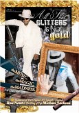 All That Glitters Is Not Gold (eBook, ePUB) All That Glitters Is Not Gold (eBook, ePUB)