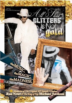 All That Glitters Is Not Gold (eBook, ePUB) - Warsinske, Jay All That Glitters Is Not Gold (eBook, ePUB) - Warsinske, Jay