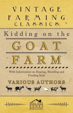 Cover Kidding on the Goat Farm - With Information on Rearing, Breeding and Feeding Kids (eBook, ePUB)