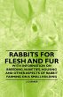 Rabbits for Flesh and Fur - With... - Bild 1