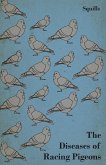 The Diseases of Racing Pigeons (eBook, ePUB)