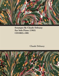 Cover Estampes by Claude Debussy for Solo Piano (1903) Cd108(l.100) (eBook, ePUB)