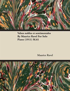 Cover Valses Nobles Et Sentimentales by Maurice Ravel for Solo Piano (1911) M.61 (eBook, ePUB)