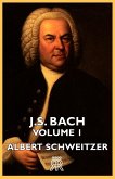 J.S. Bach - Volume 1 (eBook, ePUB)