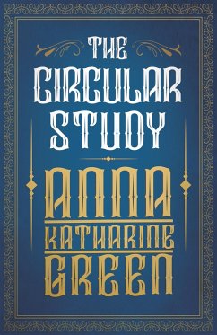 The Circular Study (eBook, ePUB) - Green, Anna Katharine