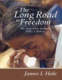 The Long Road to Freedom: The Story of the Enslaved Polley Children (eBook, ePUB)