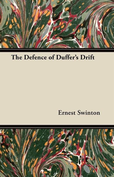 The Defence of Duffer's Drift (eBook, ePUB) The Defence of Duffer's Drift (eBook, ePUB)