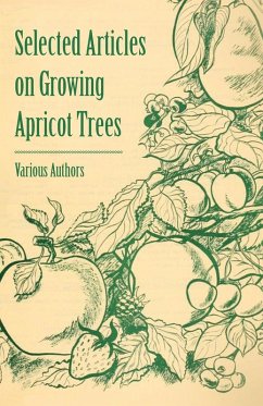 Cover Selected Articles on Growing Apricot Trees (eBook, ePUB)