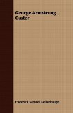 George Armstrong Custer (eBook, ePUB)