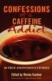Confessions of a Caffeine Addict (eBook, ePUB)
