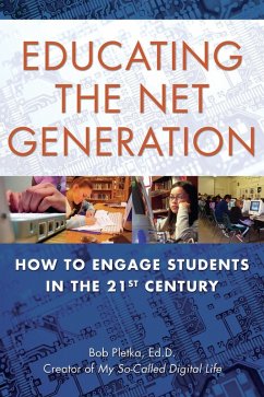 Educating the Net Generation (eBook, ePUB) - Pletka, Bob