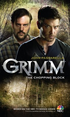 Grimm: The Chopping Block (eBook, ePUB) - Passarella, John