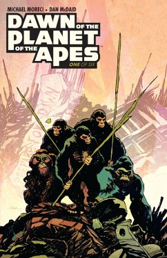 Dawn of the Planet of the Apes (eBook, ePUB) - Moreci, Michael
