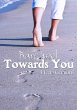 Bare Foot Towards You (eBook, ePUB) - Bild 1