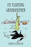 My Floating Grandmother (eBook, ePUB)
