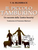 Il Piccolo Tamburino - Un racconto della 'Justice Security' (eBook, ePUB)