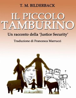 Cover Il Piccolo Tamburino - Un racconto della 'Justice Security' (eBook, ePUB)