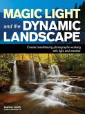 Magic Light and the Dynamic Landscape (eBook, ePUB)