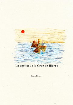 Cover La Agonia de la Cruz de Hierro (eBook, ePUB)