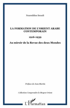 La formation de l'Orient arabe contemporain (eBook, PDF)