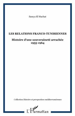 Les relations franco-tunisiennes (eBook, PDF)