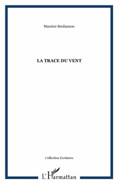 La trace du vent (eBook, PDF) La trace du vent (eBook, PDF)