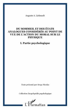 Du sommeil et des etats analogues consideres au point de vue de l'action du moral sur le physique (eBook, PDF)