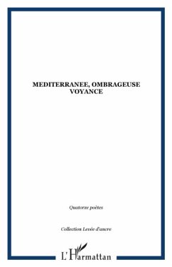 Mediterranee ombrageuse voyance (eBook, PDF)