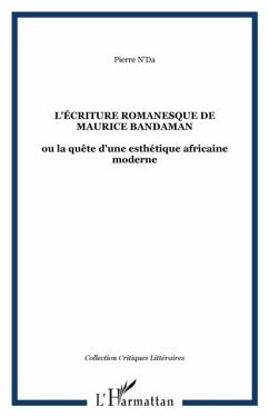 L'ecriture romanesque de Maurice Bandaman (eBook, PDF) - N'Da Pierre