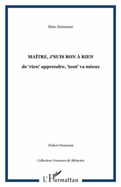 Maitre j'suis un bon a rien oude rien a (eBook, PDF) - Zemmour Marc