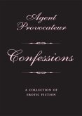 Agent Provocateur: Confessions (eBook, ePUB)