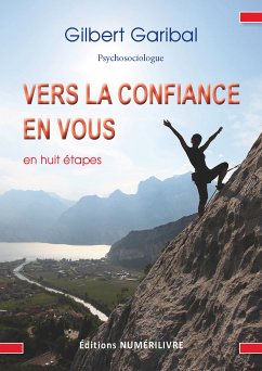 Vers la confiance en vous (eBook, ePUB) - Garibal, Gilbert