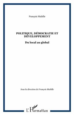 POLITIQUE, DEMOCRATIE ET DEVELOPPEMENT (eBook, PDF)