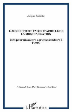 L'AGRICULTURE TALON D'ACHILLE DE LA MONDIALISATION (eBook, PDF) Cover L'AGRICULTURE TALON D'ACHILLE DE LA MONDIALISATION (eBook, PDF)
