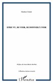 Etre vu, se voir, se donner avoir (eBook, ePUB)