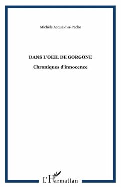 Dans l'oeil de gorgone chroniques d'inno (eBook, PDF) Dans l'oeil de gorgone chroniques d'inno (eBook, PDF)