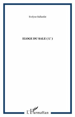 ELOGE DU SALE ( L' ) (eBook, PDF)