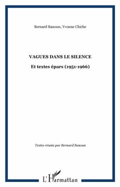 Vagues dans le silence et textes epars (eBook, PDF)