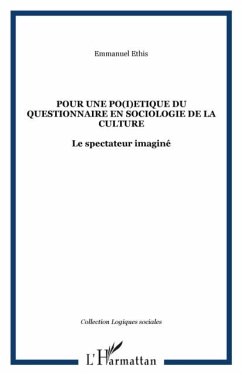 Pour une po(i)etique du questionnaire en sociologie de la culture (eBook, PDF)