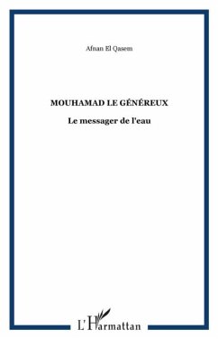 Cover Mouhammad le genereux : le messager de l (eBook, PDF)