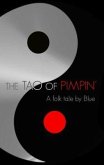 The TAO of PIMPIN' (eBook, ePUB)