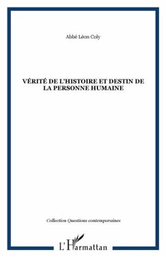 Verite de l'histoire et destin de la personne humaine (eBook, PDF)